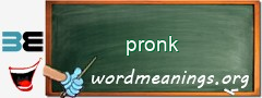 WordMeaning blackboard for pronk